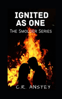 Ignited As One