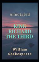 King Richard the Third Annotated