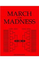 March Madness Notebook - MARCH to the MADNESS: 8.5 x 11 in (21.59 x 27.94 cm) with 100 lined pages