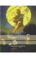 Dream Days: Large Print