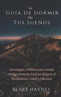 Guía de Dormir de Tus Sueños