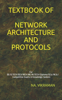 Textbook of Network Architecture and Protocols