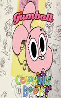 GUMBALL Coloring book: Coloring book for kids and adults + 100 HD Unique anime coloring book of GUMBALL AND DARWIN and others ... (High quality)