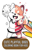 Cute Playful Dogs Coloring Book for Kids