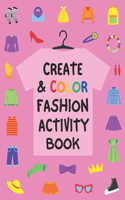 Create & Color Fashion Design Activity Book
