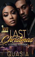 Last Christmas: A Holiday Heartbreak