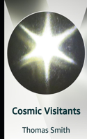 Cosmic Visitants