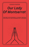Our Lady Of Montserrat