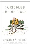 Scribbled In The Dark: Poems