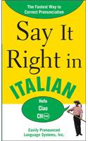 Say It Right in Italian