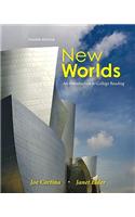 New Worlds: An Introduction to College Reading: An Introduction to College Reading