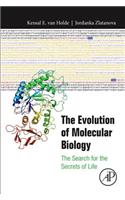 Evolution of Molecular Biology