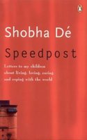 Speedpost: Letters To My Children About Living, Loving, Caring And Coping With The World