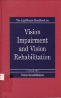 Lighthouse Handbook on Vision Impairment and Vision Rehabilitation