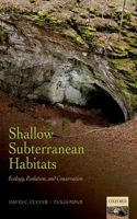 Shallow Subterranean Habitats C