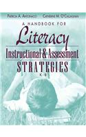 A Handbook for Literacy Instructional and Assessment Strategies, K-8