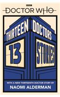 Doctor Who: Thirteen Doctors 13 Stories