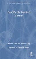 Can War Be Justified?