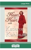 Heart to Heart Volume 1 (16pt Large Print Edition)