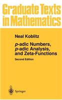 P-Adic Numbers, P-Adic Analysis, and Zeta-Functions