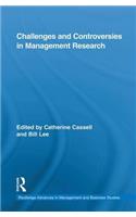 Challenges and Controversies in Management Research