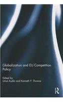 Globalization and EU Competition Policy