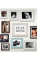 Dear Mom