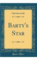 Barty's Star (Classic Reprint)