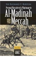 Personal Narrative of a Pilgrimage to Al-Madinah and Meccah, Volume One