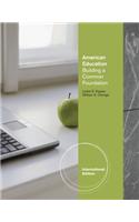 American Education: Building a Common Foundation