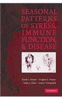 Seasonal Patterns of Stress, Immune Function, and Disease