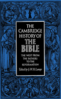 Cambridge History of the Bible: Volume 2, the West from the Fathers to the Reformation