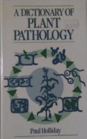 A Dictionary of Plant Pathology