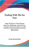Trading With The Far East