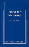 Prayer for My Enemy