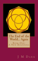 End of the World... Again