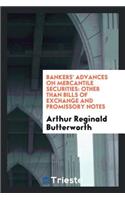 Bankers' Advances on Mercantile Securities