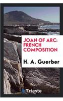 Joan of Arc: French Composition