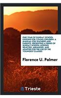 One Year of Sunday School Lessons for Young Children