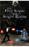 Fight Against the Shadow Reapers
