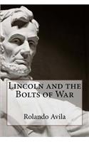 Lincoln and the Bolts of War