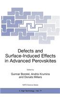 Defects and Surface-Induced Effects in Advanced Perovskites: (77 NATO Science Partnership Subseries: 3)