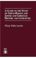 A Guide to the Study of Greco-Roman and Jewish