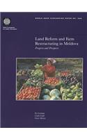 Land Reform and Farm Restructuring in Moldova