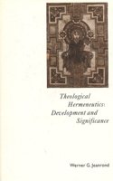 Theological Hermeneutics: Development and Significance