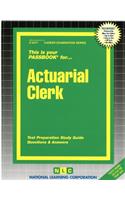 Actuarial Clerk: Passbooks Study Guide