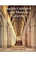 English Cathedral and Monastic Carpentry