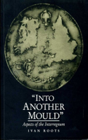'Into Another Mould'