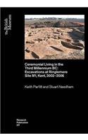 Ceremonial Living in the Third Millennium BC