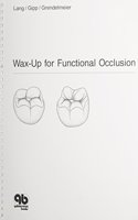 Wax-Up For Functional Occlusion